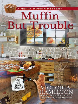 Muffin But Trouble - ebook